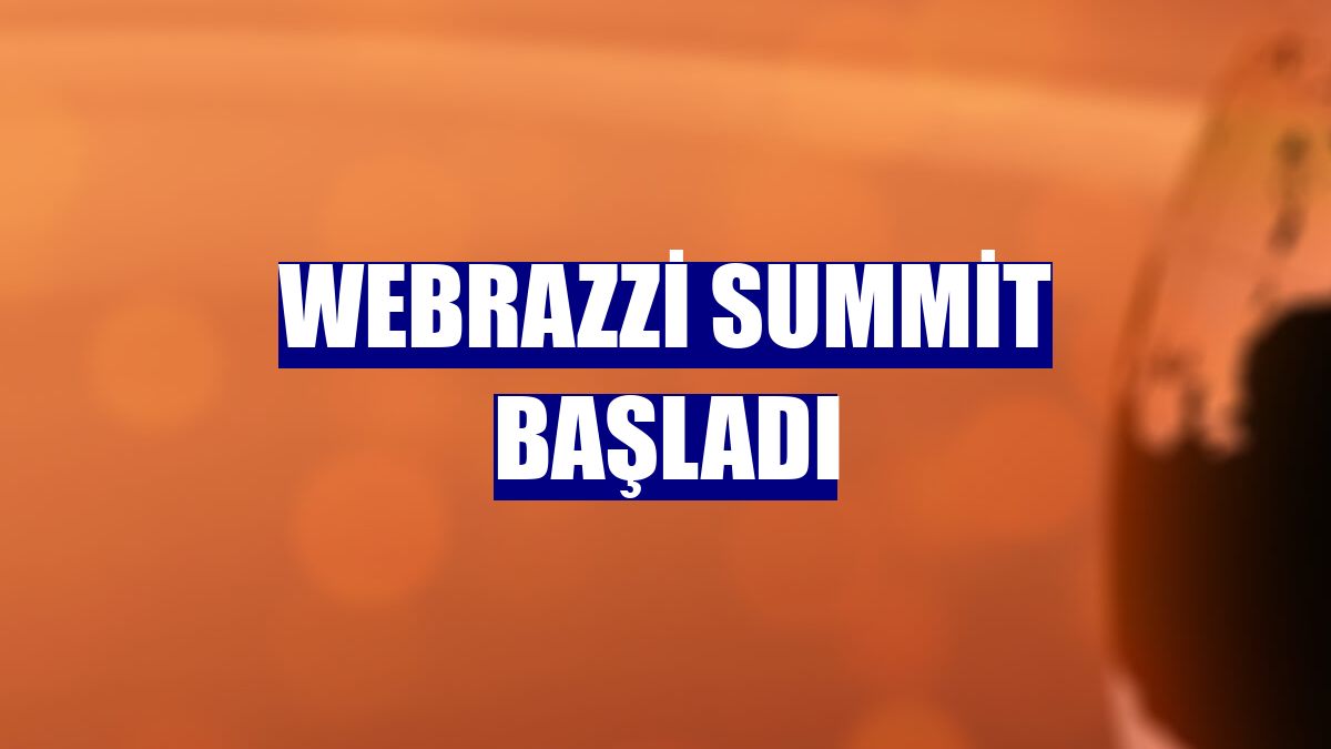 Webrazzi Summit başladı