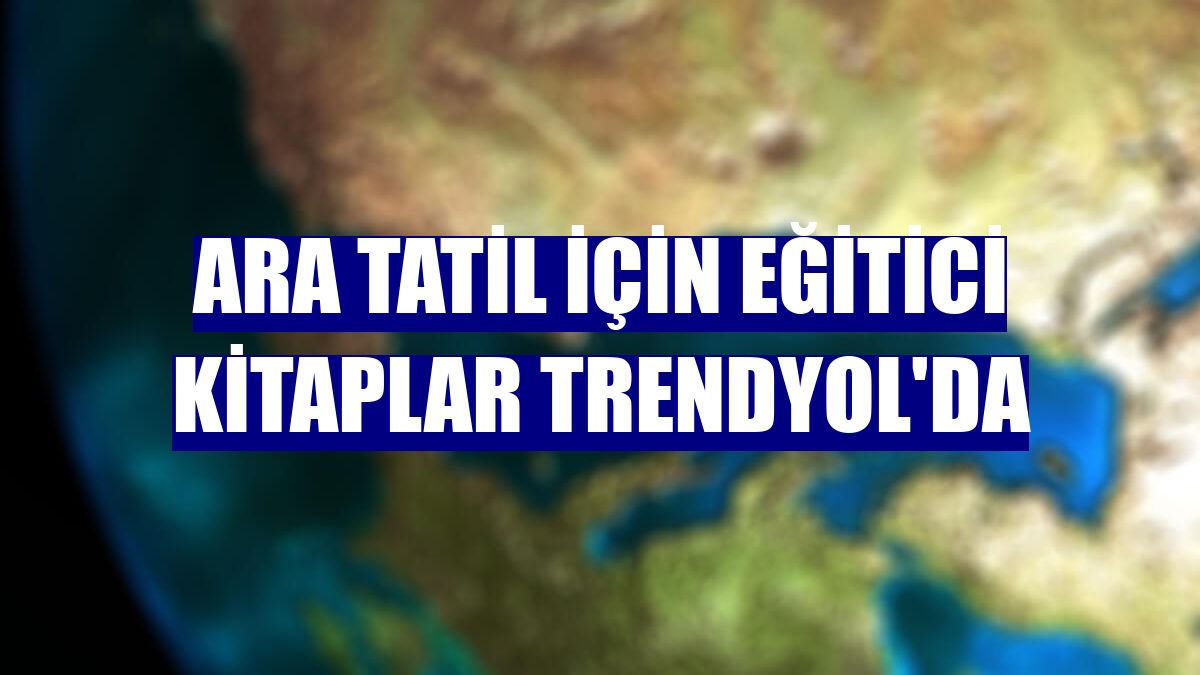 Ara tatil için eğitici kitaplar Trendyol'da