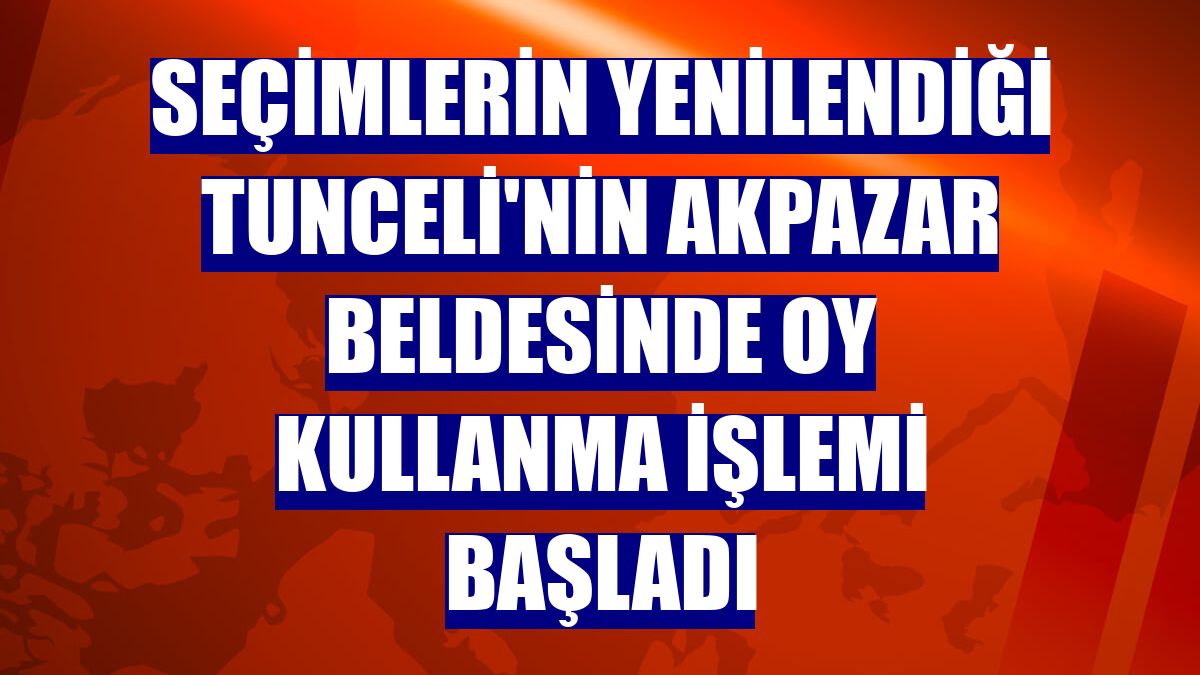 Seçimlerin yenilendiği Tunceli'nin Akpazar beldesinde oy kullanma işlemi başladı