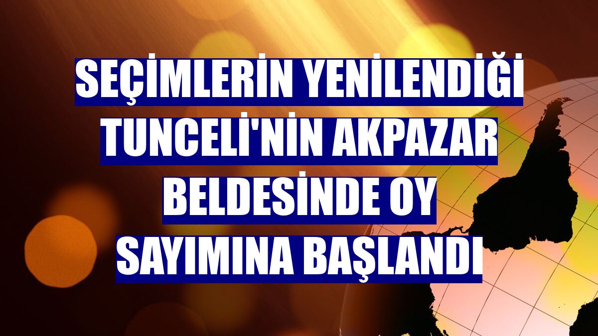 Seçimlerin yenilendiği Tunceli'nin Akpazar beldesinde oy sayımına başlandı