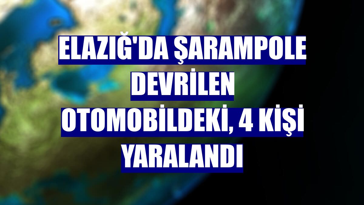 Elazığ'da şarampole devrilen otomobildeki, 4 kişi yaralandı