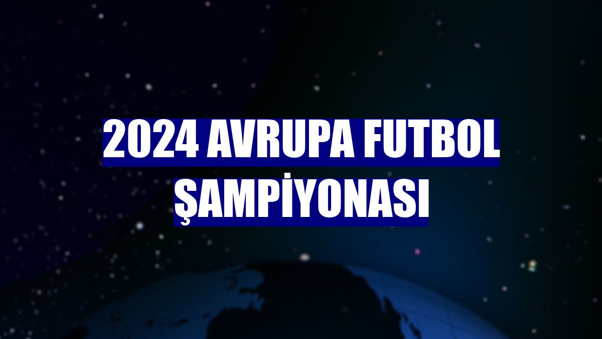 2024 Avrupa Futbol Şampiyonası