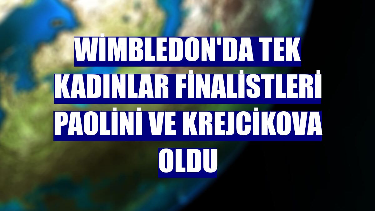 Wimbledon'da tek kadınlar finalistleri Paolini ve Krejcikova oldu