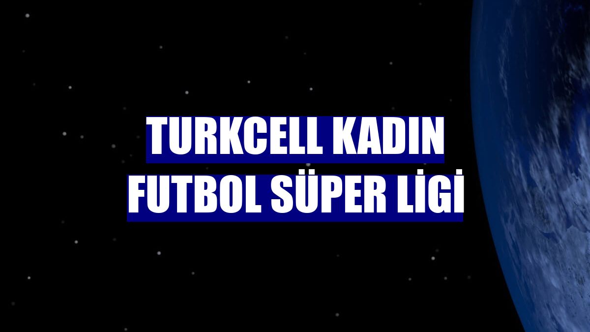 Turkcell Kadın Futbol Süper Ligi