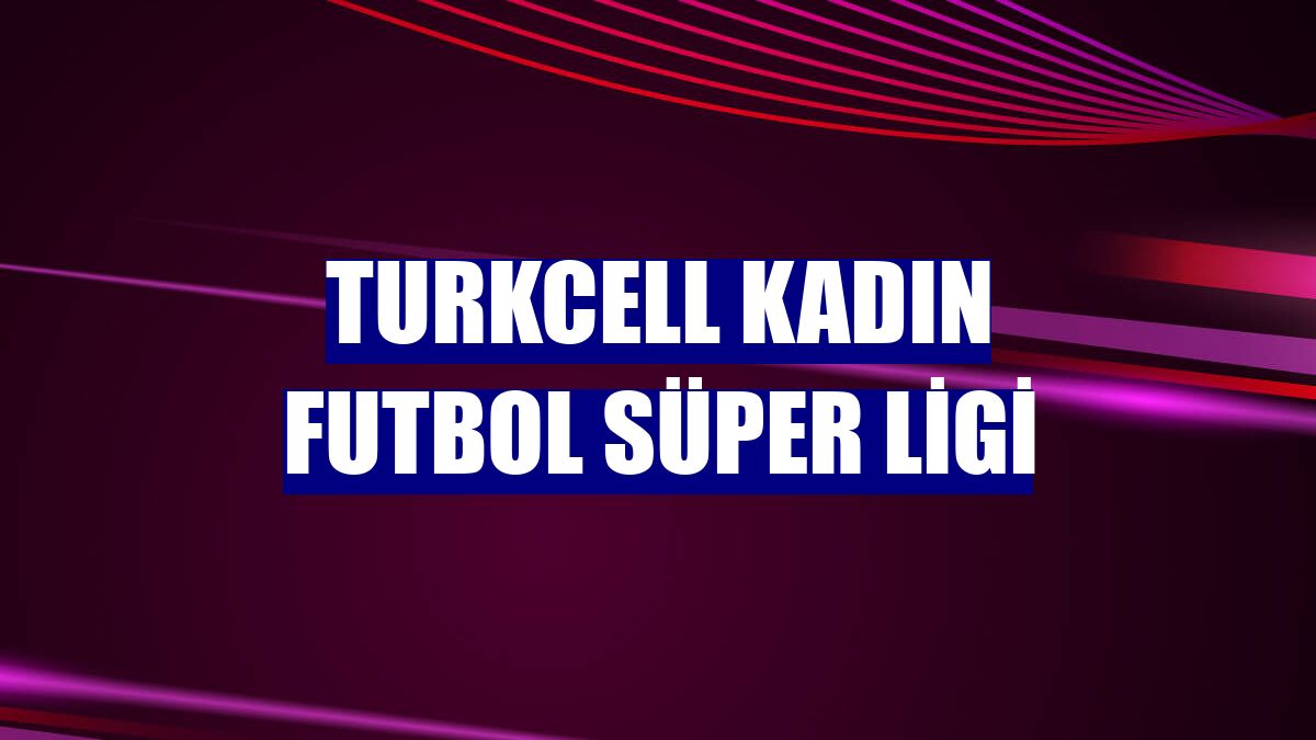 Turkcell Kadın Futbol Süper Ligi