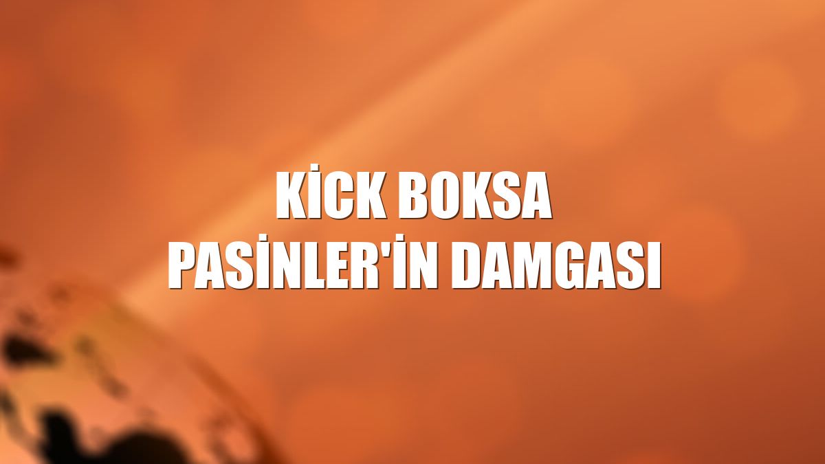 Kick Boksa Pasinler'in damgası