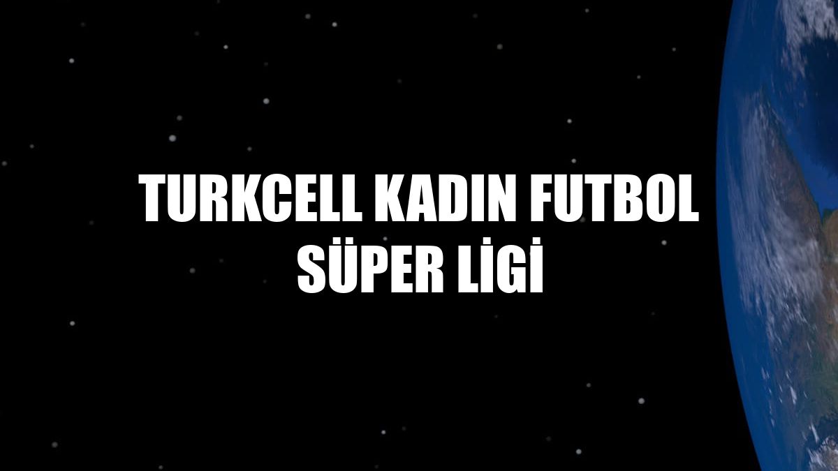 Turkcell Kadın Futbol Süper Ligi