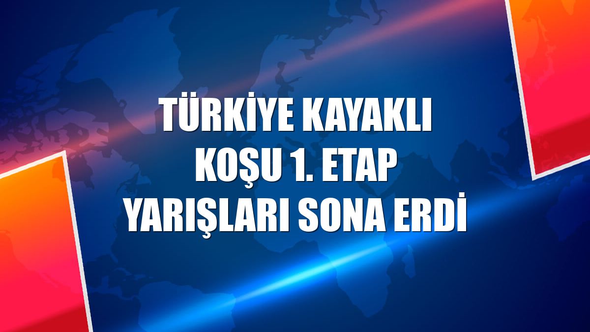 Türkiye Kayaklı Koşu 1. Etap Yarışları sona erdi