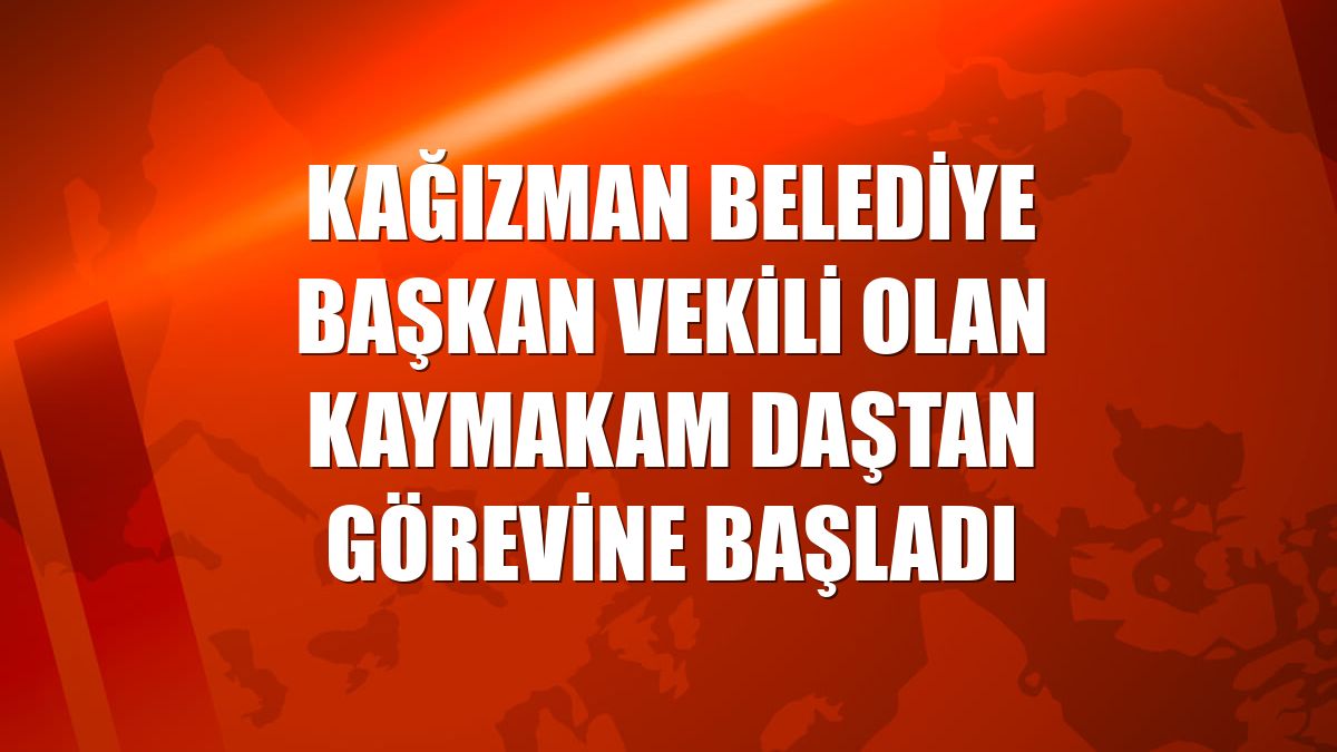 Kağızman Belediye Başkan Vekili olan Kaymakam Daştan görevine başladı