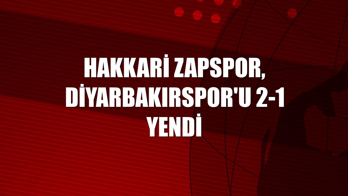 Hakkari Zapspor, Diyarbakırspor'u 2-1 yendi