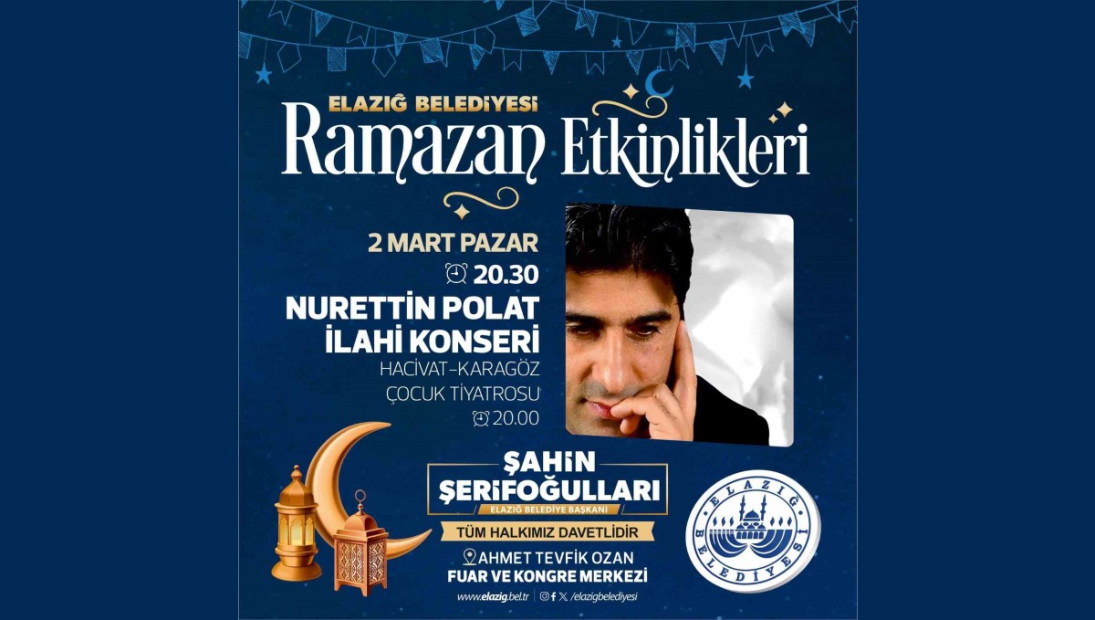 Elazığ Belediyesi Ramazan etkinlikleri Nurettin Polat konseri ile sürecek