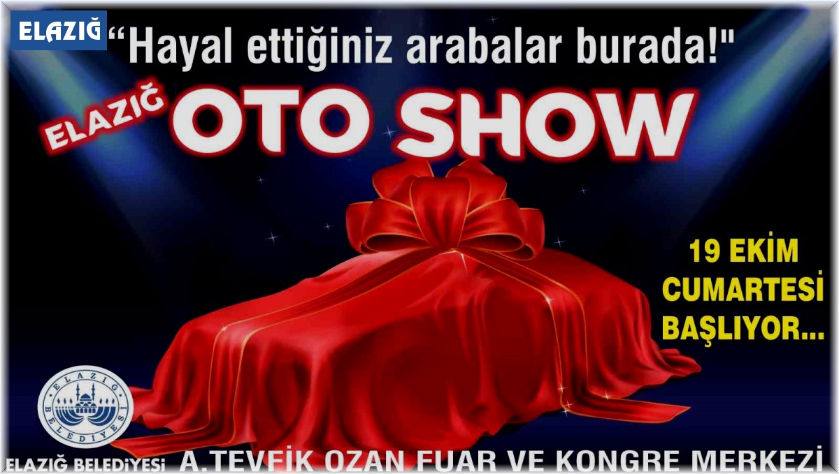 Uluslararası markalar Elazığ'da buluşuyor: Oto show başlıyor