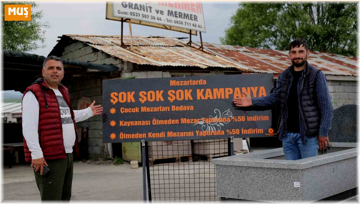 Varto'da ölmeyen kaynana için yüzde 50 indirimli mezar taşı kampanyası