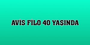 Avis Filo 40 yaşında