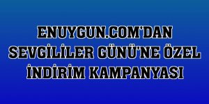 Enuygun.com'dan Sevgililer Günü'ne özel indirim kampanyası