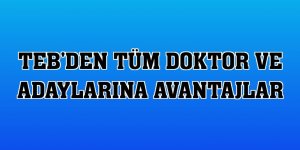 TEB'den tüm doktor ve adaylarına avantajlar