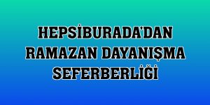 Hepsiburada'dan ramazan dayanışma seferberliği