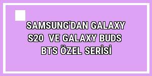 Samsung'dan Galaxy S20  ve Galaxy Buds  BTS özel serisi