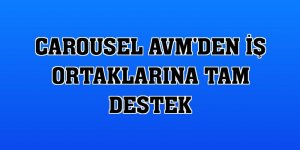 Carousel AVM'den iş ortaklarına tam destek