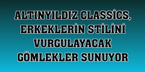 Altınyıldız Classics, erkeklerin stilini vurgulayacak gömlekler sunuyor