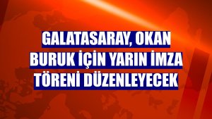 Galatasaray, Okan Buruk için yarın imza töreni düzenleyecek