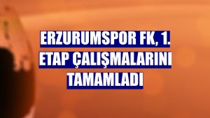 Erzurumspor FK, 1. etap çalışmalarını tamamladı