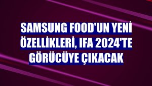 Samsung Food'un yeni özellikleri, IFA 2024'te görücüye çıkacak