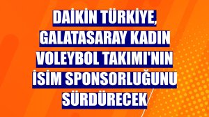 Daikin Türkiye, Galatasaray Kadın Voleybol Takımı'nın isim sponsorluğunu sürdürecek