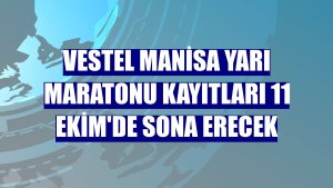 Vestel Manisa Yarı Maratonu kayıtları 11 Ekim'de sona erecek