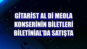 Gitarist Al Di Meola konserinin biletleri Biletinial'da satışta