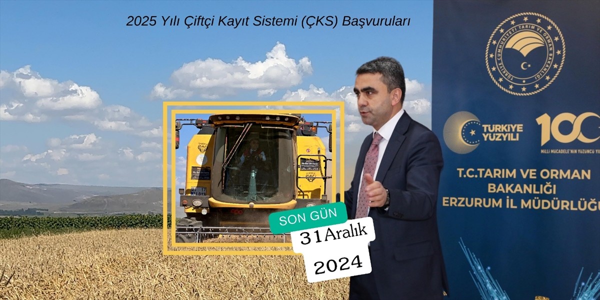 Erzurum İl Tarım ve Orman Müdürlüğünden ÇKS başvurularının 31 Aralık'a kadar yapılması uyarısı